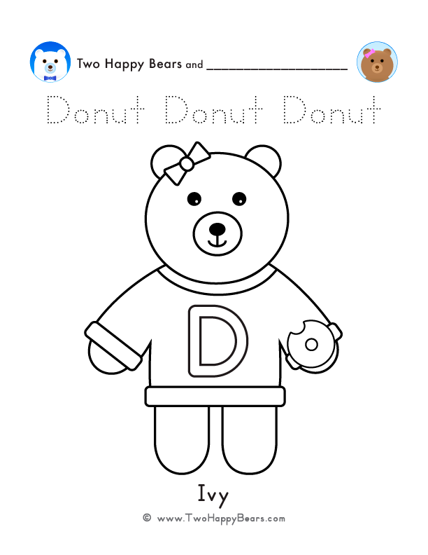 Color the letter D sweater with Ivy, of the Two Happy Bears, eating a donut. Also trace the word Donut.
