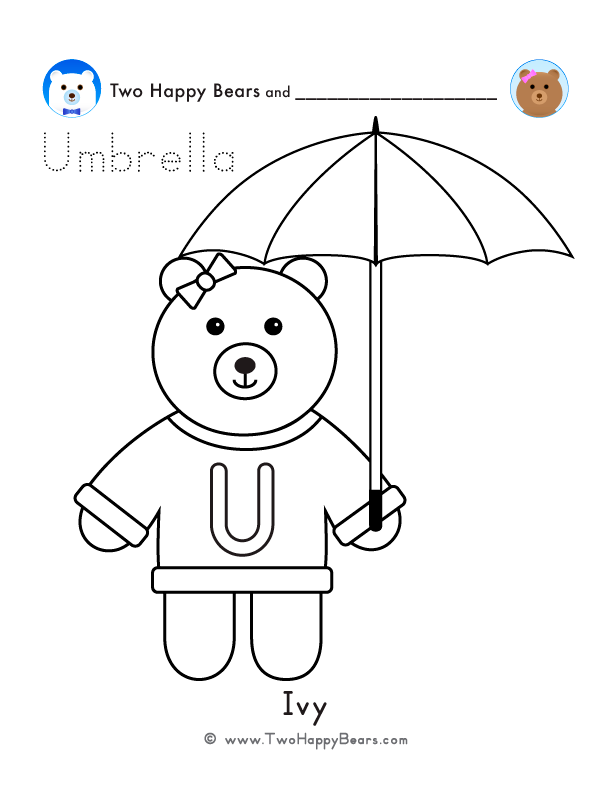 Color the letter U sweater with Ivy, of the Two Happy Bears, holding an umbrella. Also trace the word Umbrella.