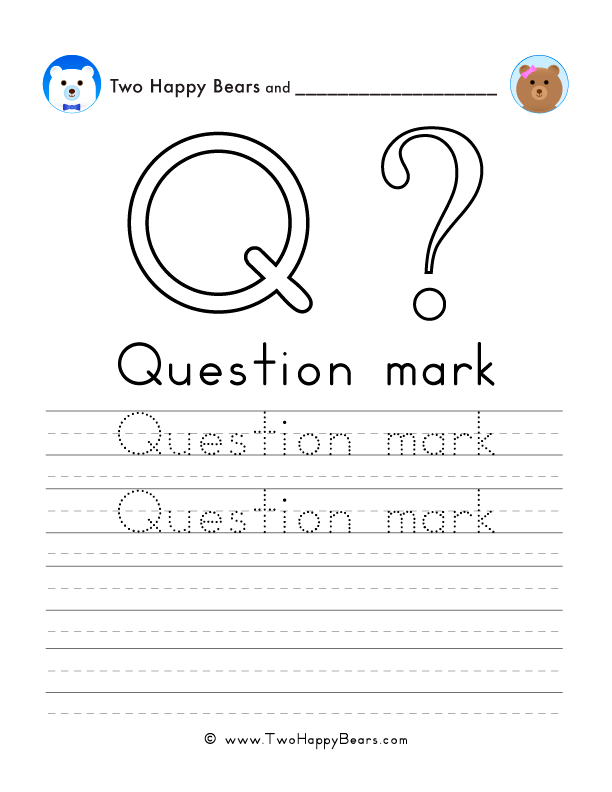 Free printable sheet for tracing and writing the words question mark, and a picture of a question mark to color.