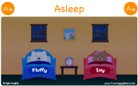 Asleep starts with the letter A.