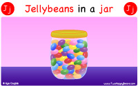 Jellybeans starts with the letter J.