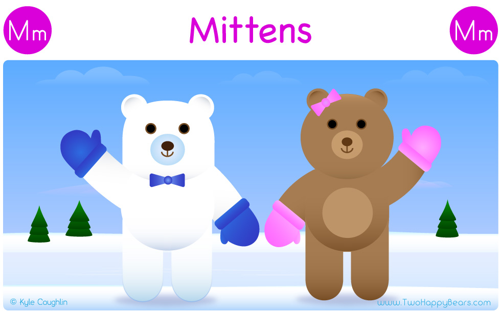 The Two Happy Bears wear mittens when it’s cold.