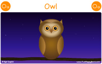 Owl starts with the letter O.